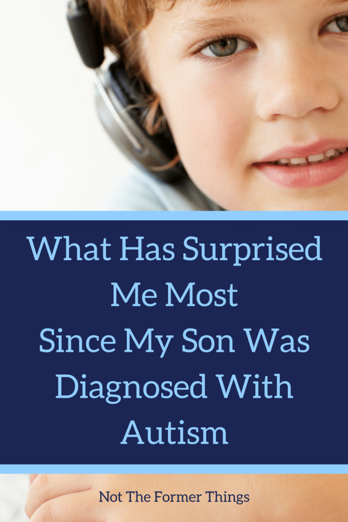 What Has Surprised Me Most Since My Son Was Diagnosed With Autism #autism #specialneeds #specialneedsmom #autismmom