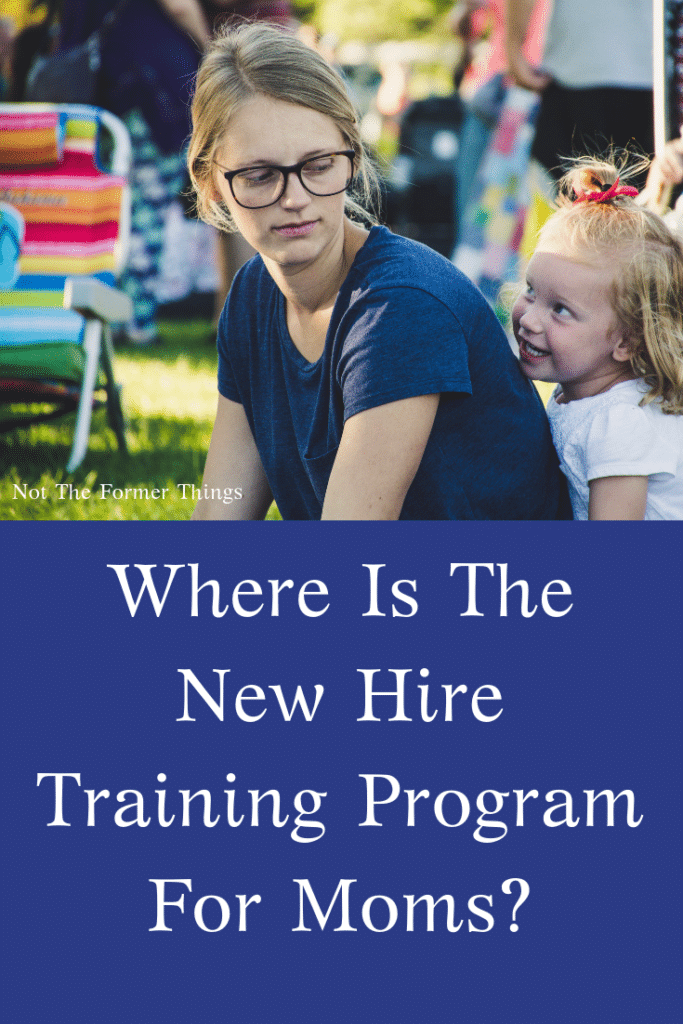 Where Is The New Hire Training Program For Moms?