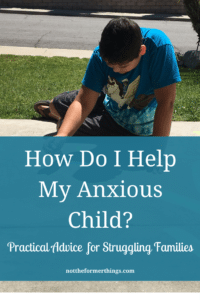 How to help an anxious child - anxiety, adhd, spd