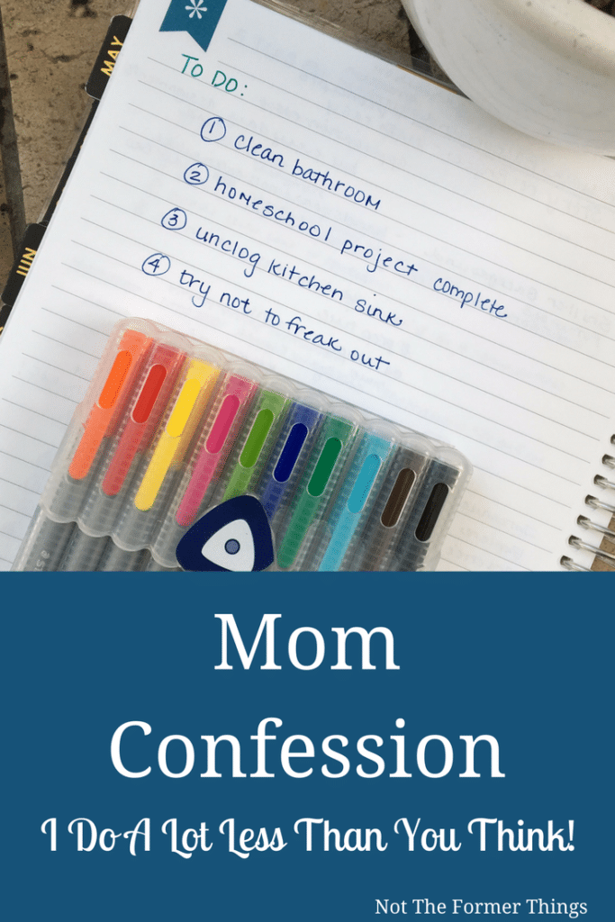 Mom Confession: I Do A Lot Less Than You Think - motherhood, special needs, blogging, 