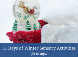 31 Days of Winter Sensory Activities (for all ages!) #sensoryactivities #winteractivities #sensorykids #sensoryprocesingdisorder #handsonlearning