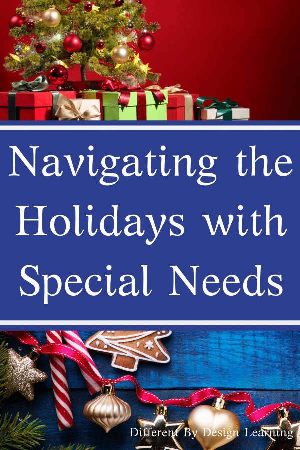 Navigating The Holidays With Special Needs