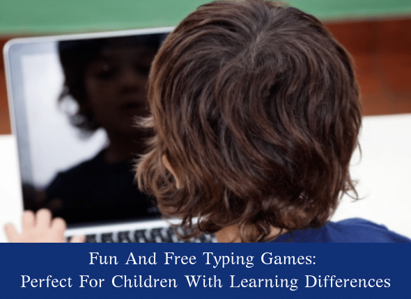 Fun And Free Typing Games: Perfect For Children With Learning Differences
