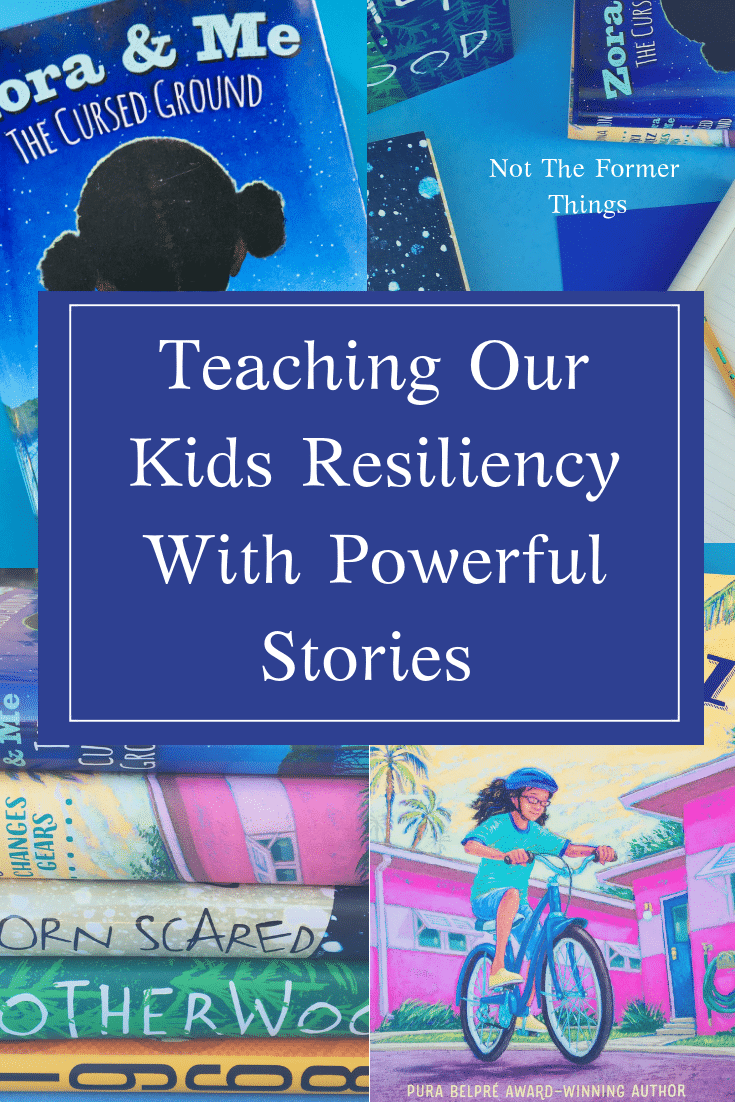 Teaching Our Kids Resiliency With Powerful Stories 