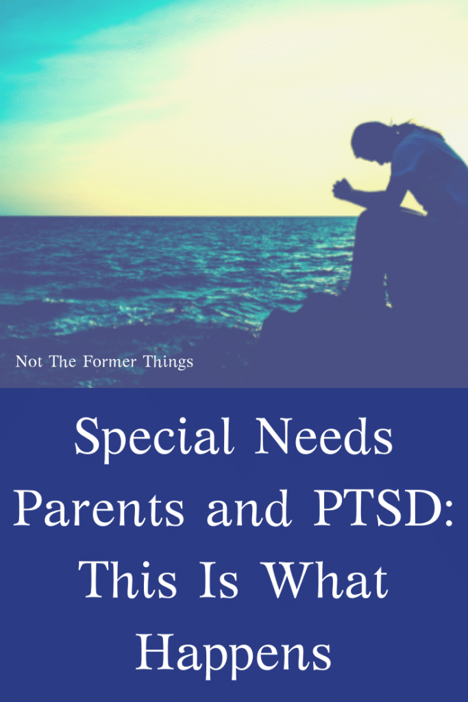 Special Needs Parents and PTSD: This Is What Happens