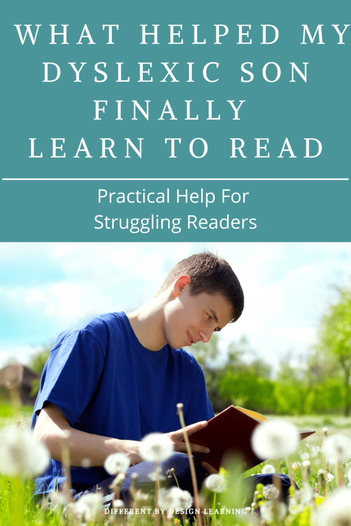 What Helped My Dyslexic Son Finally Learn To Read