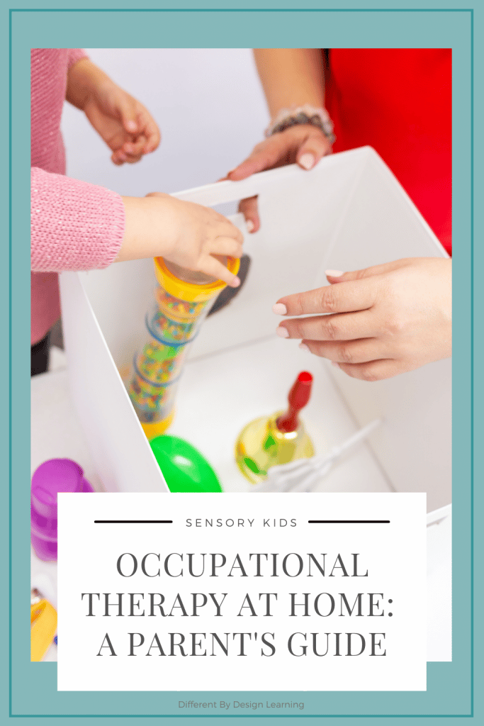 Occupational Therapy at Home: 